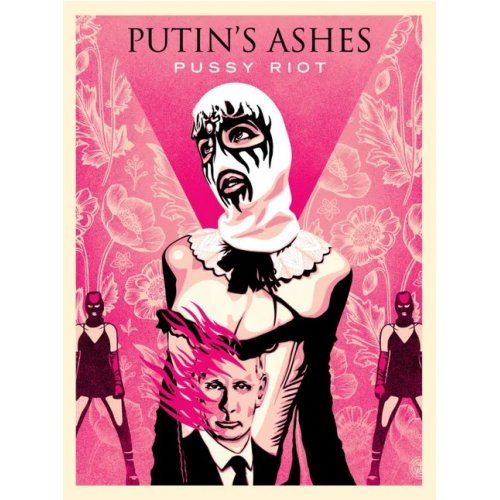 putin’s ashes (pussy riot)